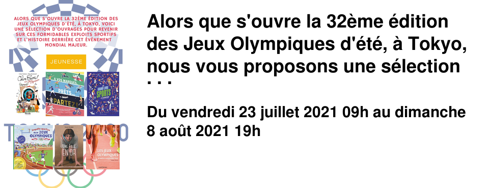 Alors que s'ouvre la 32�me �dition des Jeux Olympiques d'�t�, � Tokyo, nous vous proposons une s�lection d'ouvrages pour revenir sur ces formidables exploits sportifs et l'histoire derri�re cet �v�nement mondial majeur.