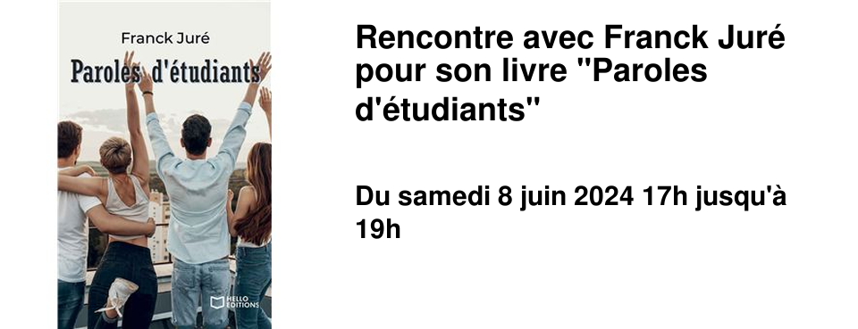 Rencontre avec Franck Jur� pour son livre "Paroles d'�tudiants"