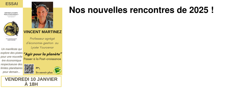 Nos nouvelles rencontres de 2025 !