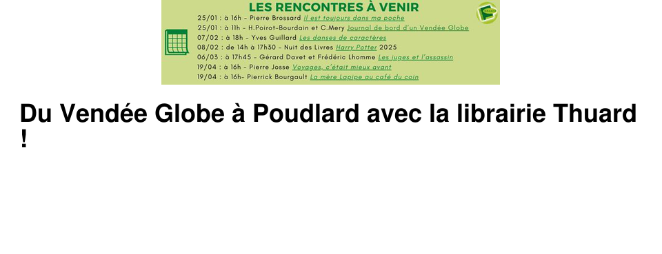 Du Vend�e Globe � Poudlard avec la librairie Thuard !