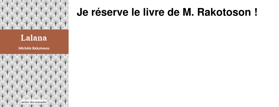 Je r�serve le livre de M. Rakotoson�!