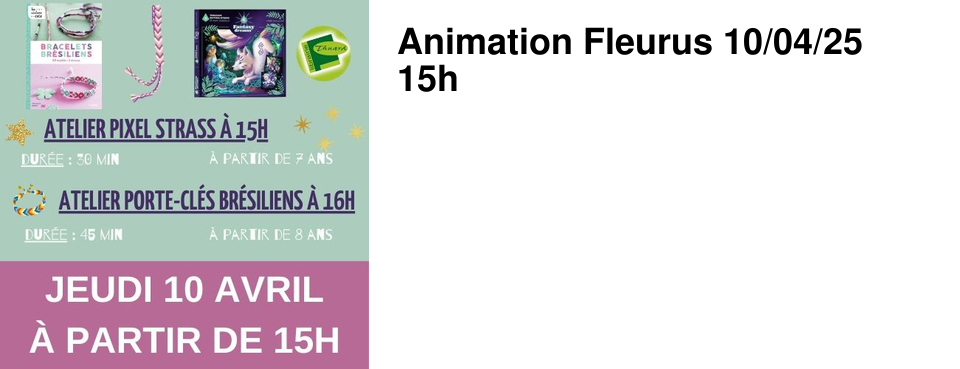 Animation Fleurus 10/04/25 15h