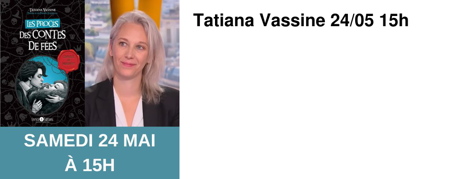 Tatiana Vassine 24/05 15h