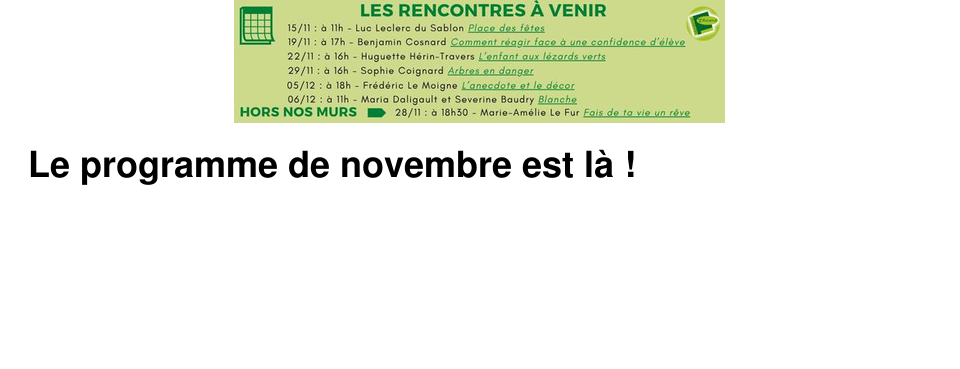 Le programme de novembre est l� !