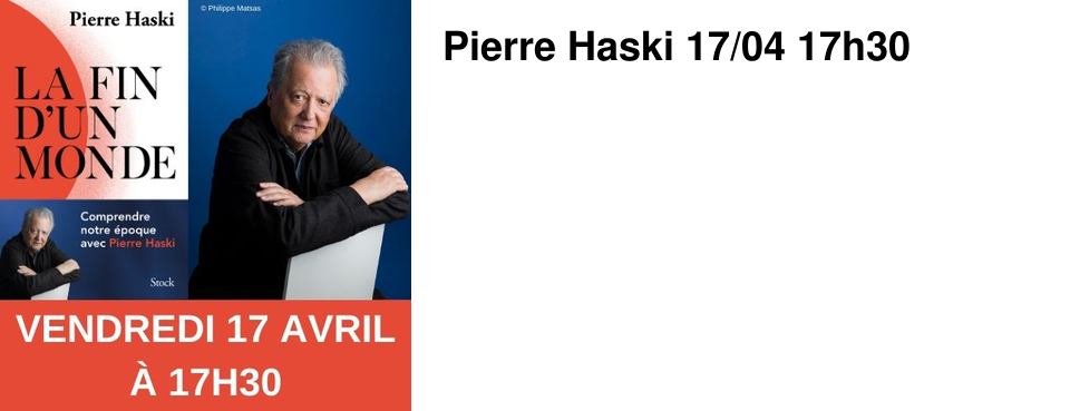 Pierre Haski 17/04 17h30