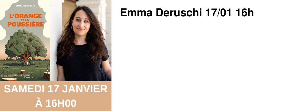 Emma Deruschi 17/01 16h