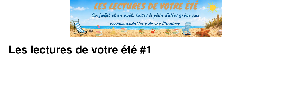Les lectures de votre �t� #1