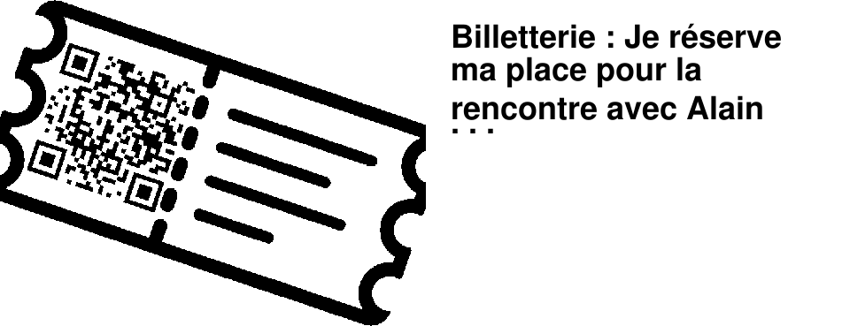Billetterie : Je r�serve ma place pour la rencontre avec Alain Mollinier !