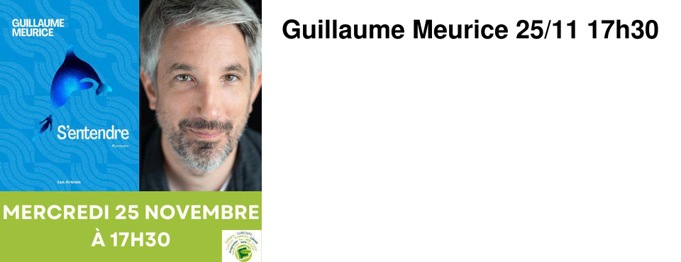 Guillaume Meurice 25/11 17h30